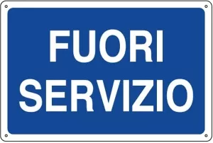 CARTELLO ALL. FUORI SERVIZIO 0410.40.60 D&B