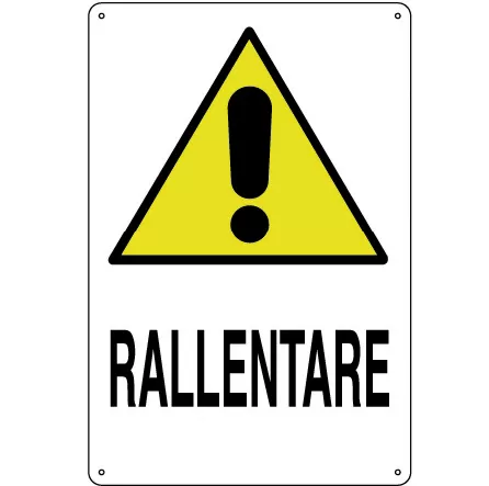 Cartello all. attenzione rallentare 0020.03.20 d&b