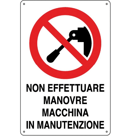 Cartello all. non effettuare manovre 0110.63.40 d&b